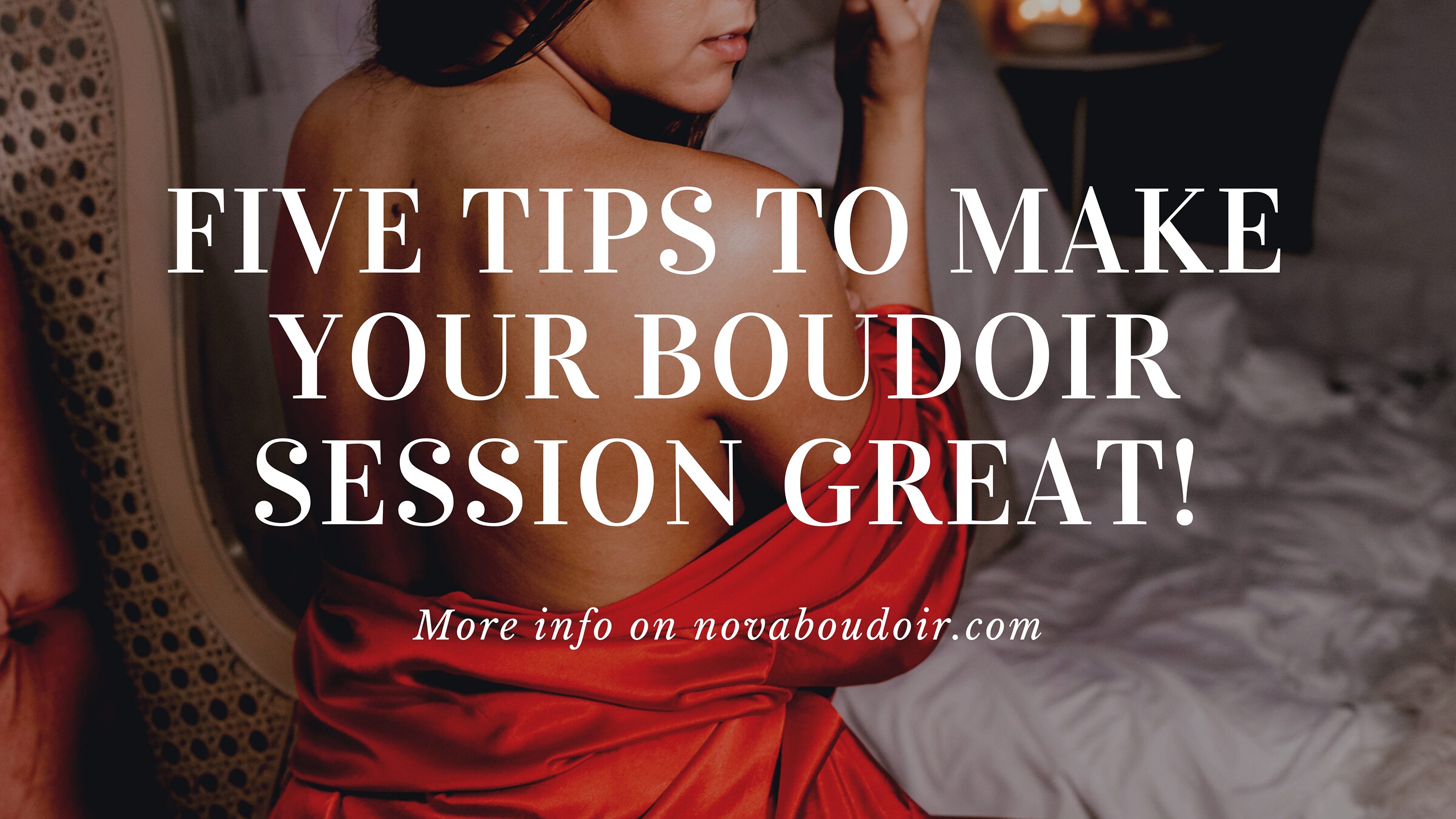 boudoir blog post,boudoir tips,what to wear,planning your boudoir session